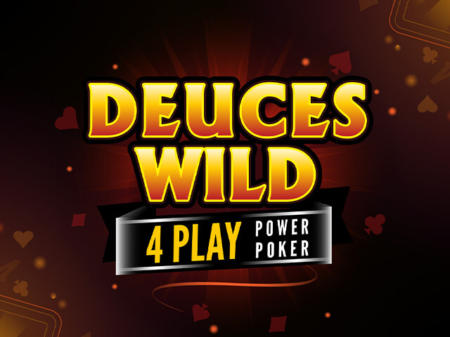 Deuces Wild - 4 Play Power Poker
